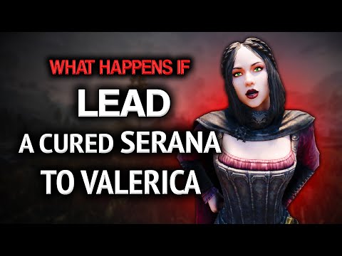 Skyrim ٠ What Happens if you Lead a Cured Serana to Valerica
