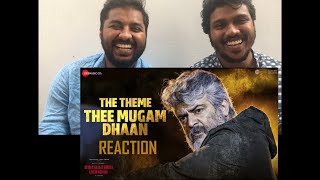 Malayali Thala Fan Reaction to Thee Mugam - The Theme | Nerkonda Paarvai | Ajith