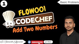 1 | FLOW001 - Add Two Numbers | Codechef Problem Solution | #education #codechef #programming