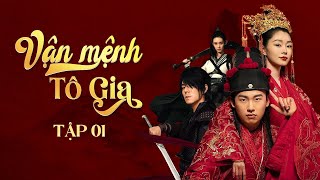 Vận Mệnh Tô Gia [LỒNG TIẾNG] Tập 1 | Phim Cổ Trang Trung Quốc Cực Hay | Phim Xuyên Không