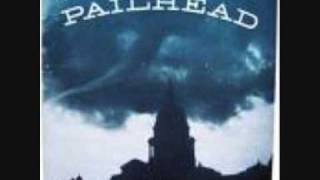 Pailhead-Man Should Surrender