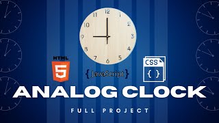 Build a Working Analog Clock with Html CSS JavaScript | Beginner Project