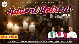 (LIVE) Advent Retreat (14 December 2024) Divine UK