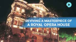 Reviving A Masterpiece  Of A Royal Opera House