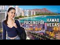 Packing for VEGAS/HAWAII Trip