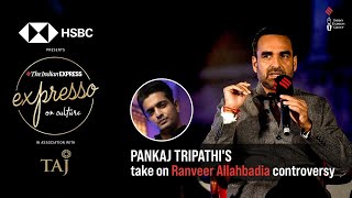 Pankaj Tripathi on Ranveer Allahbadia: As a creator, it matters what we say and how we say it