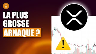 XRP : la plus belle Arnaque des cryptos ?