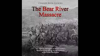 The Bear River Massacre