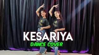 Kesariya - Brahmāstra | Ranbir Kapoor | Alia Bhatt | Pritam | Arijit Singh | Dance Cover
