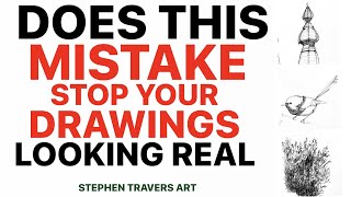 An Unrecognised Drawing Issue That Robs Your Drawings of Realism