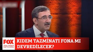 Kıdem tazminatı fona mı devredilecek? 17 Eylül 2023 Gülbin Tosun ile FOX Ana Haber Hafta Sonu