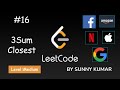 3Sum Closest | Two Pointers | 16 LeetCode | LeetCode Explore | Day 27