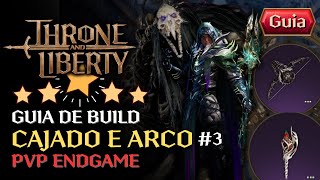 TROQUEI AS ARMAS PARA O PVP NA BUILD DE CAJADO E ARCO - GUIA PARA INICIANTE | THRONE AND LIBERTY