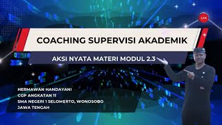 Coaching Supervisi Akademik Aksi Nyata Modul 2.3