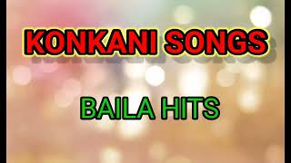 Konkani Songs || BAILA HITS||