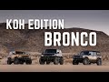 KOH Edition Bronco: Better than a WildTrak? | Bronco Nation