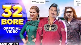 32 Bor (official video) Amit Saini Rohtakiya, Satveer Mudai & Nidhi ! New Haryanvi Songs 2022