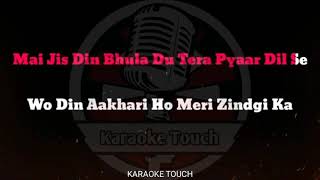 Main Jis Din Bhulaa Du - Jubin Nautiyal | Tulsi Kumar | Karaoke With Lyrics