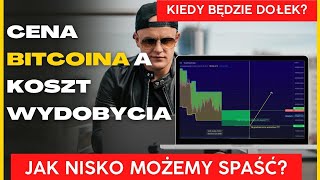 Koszt wydobycia BTC a jego cena. Jaki ma wpływ? Kiedy osiągniemy dołek?