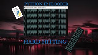 Flooding IPs with Python script!