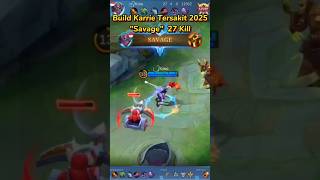 The Most Painful Karrie Build 2025 #mobilelegends #sickkarriebuild #bestbuild