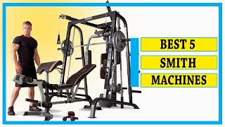 Smith Machine: Best 5 Smith Machines || You Can Buy