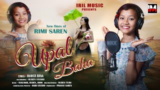 UPAL BAHA SANTALI FULL VIDEO 2024|| New Santali Song|| Rimi Saren