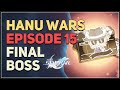 Hanu Wars Street Warfare Episode 15 Final Boss Honkai Star Rail