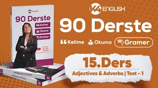 15. Ders: Gramer [Adjectives \u0026 Adverbs Test 1] 🎯 #90derste #90dkog