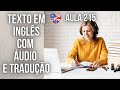 APRENDA INGLÊS COM LEITURA GUIADA - TEXTO EM INGLÊS COM ÁUDIO E TRADUÇÃO #AULA 215