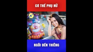 🎯 Cơ thể phụ nữ, ngôi đền thiêng liêng