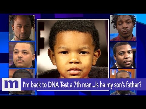 I'm back to DNA Test a 7th man...Is he my son's father? | The Maury Show I'm back to DNA Test a 7th man...Is he my son's father? | The Maury Show