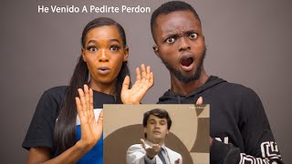 OUR FIRST TIME HEARING Juan Gabriel - He Venido A Pedirte Perdon REACTION!!!😱