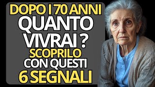 Quanto puoi vivere dopo i 70 anni? Scopri i 6 segnali di salute che possono dirlo