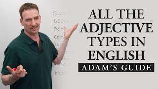 The Complete Guide to ADJECTIVES in English