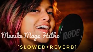 Manike Mage Hithe [ SLOWED REVERB ] Yohani Ft. Muzistar | Hindi Rap | Peace Muzic