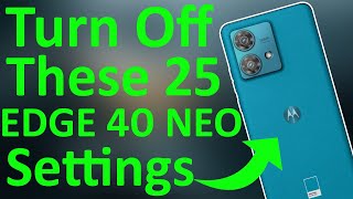 Motorola Edge 40 Neo 25+ Settings You Should Change Right Now 🔥🔥🔥