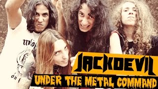 JACKDEVIL - UNDER THE METAL COMMAND (OFFICIAL VIDEO)