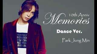 Park Jung Min - Memories - 10th Anniv. (Dance Ver.)