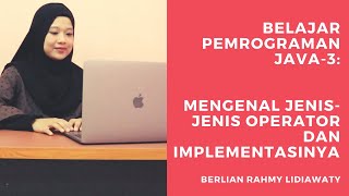 Belajar Pemrograman Java 3: Mengenal Operator dan Cara Menggunakannya | Tutorial Berlian