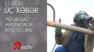 “Azəriqaz” Maştağada reyd keçirib