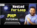Php Tutorial in Hindi #31 Nested For Loop