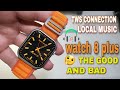 8 PLUS WATCH GOOD AND BAD