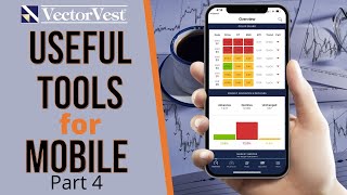 Useful Tools for Mobile Investing - Mobile Series Pt. 4 | VectorVest