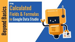 Google Data Studio Tips - Using Calculated Fields