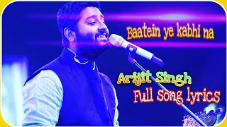 Baatein Ye Kabhi Na Full Lyrics Video-Khamosiyan|Arijit Singh|Ali Fazal,Sapna|Jeet Gannguli#LyricsM1