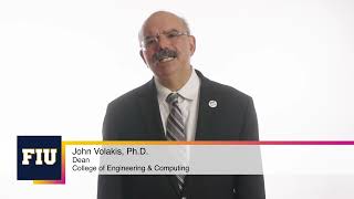 FIU College of Engineering \u0026 Computing Dean John L. Volakis Fall 2022 Welcome Message