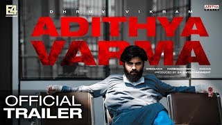 Adithya Varma Official Trailer -Dhruv Vikram | Gireesaaya | E7 Media Works