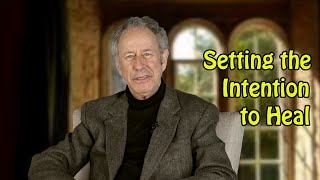 Setting the Intention to Heal