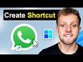 How To Create WhatsApp Shortcut on Desktop (Step By Step)